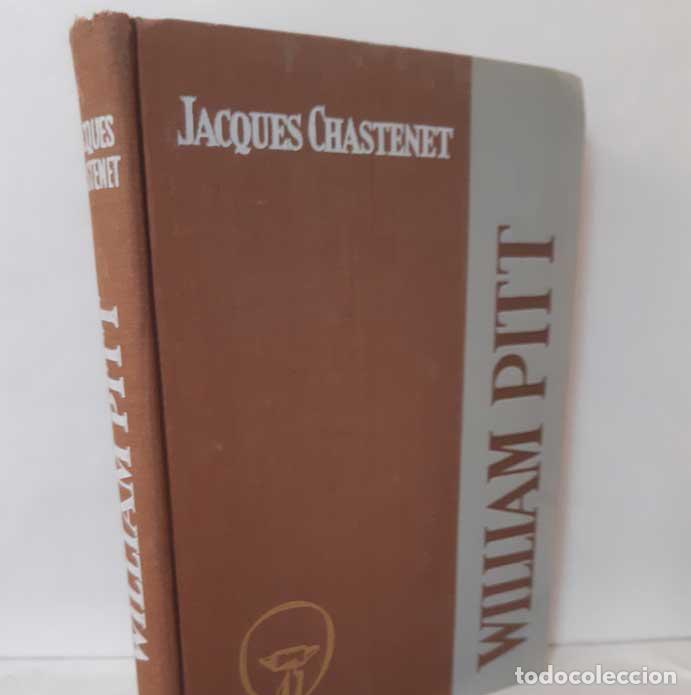 Libros: WILLIAM PITT - CHASTENET, JACQUES - Foto 1