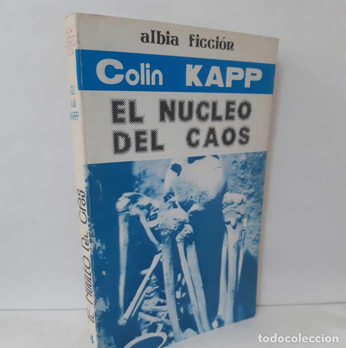 Libros: EL N&Uacute;CLEO DEL CAOS - KAPP, COLIN - Foto 1