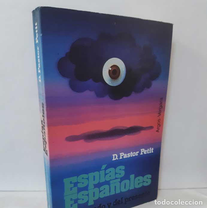 Libros: ESP&Iacute;AS ESPA&Ntilde;OLES DEL PASADO Y DEL PRESENTE - PETIT, PASTOR - Foto 1