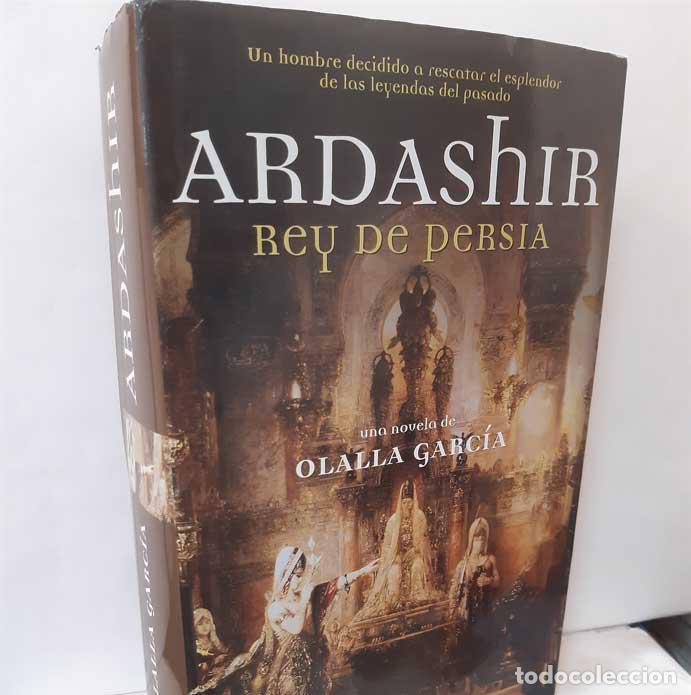 Libros: ARDASHIR, REY DE PERSIA - GARC&Iacute;A, OLALLA - Foto 1