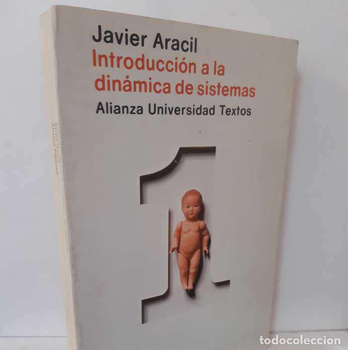 Libros: INTRODUCCI&Oacute;N A LA DIN&Aacute;MICA DE SISTEMAS - ARACIL, JAVIER - Foto 1