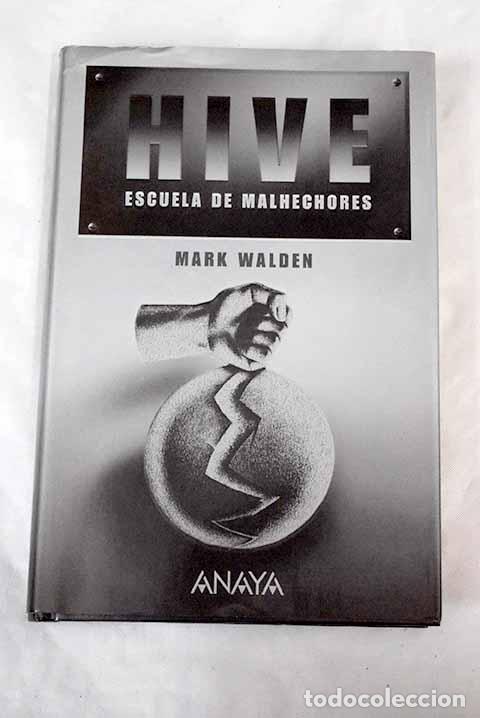 Libros: HIVE: Escuela de malhechores.- Walden, Mark - Foto 1