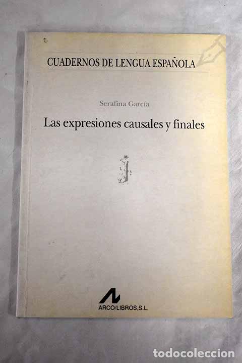 Libros: Las expresiones causales y finales.- Garc&iacute;a, Serafina - Foto 1