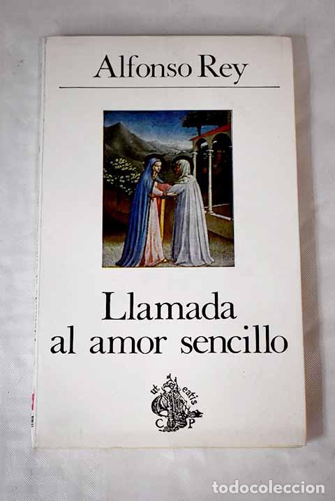 Libros: Llamada al amor sencillo.- Rey, Alfonso - Foto 1