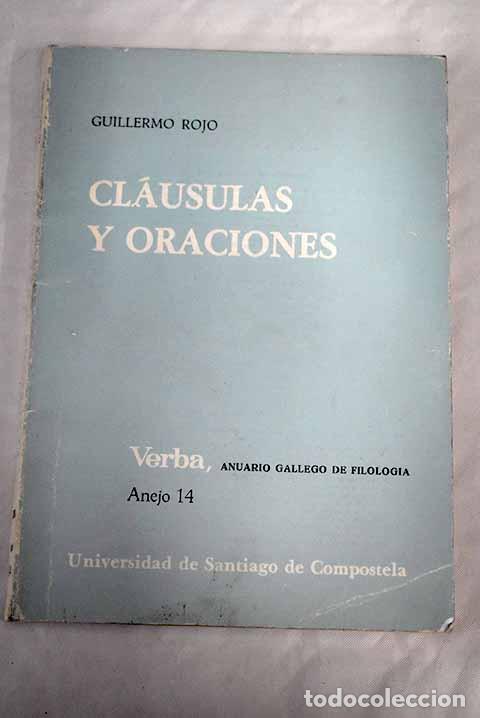 Libros: Cl&aacute;usulas y oraciones.- Rojo, Guillermo - Foto 1