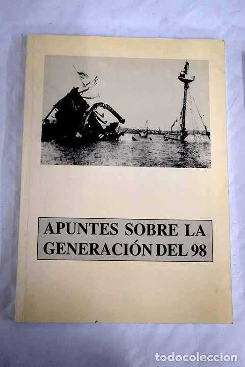 Libros: Apuntes sobre la generaci&oacute;n del 98 - Foto 1