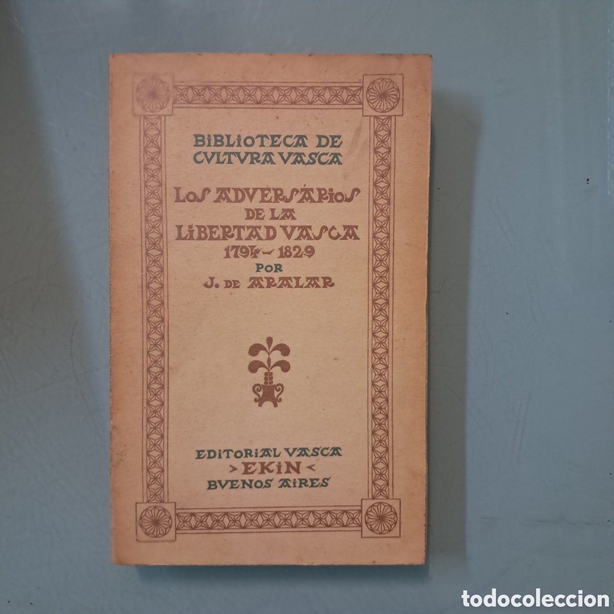 Libros: J.de Aralar,Los adversarios de la libertad vasca,Ekin - Foto 1