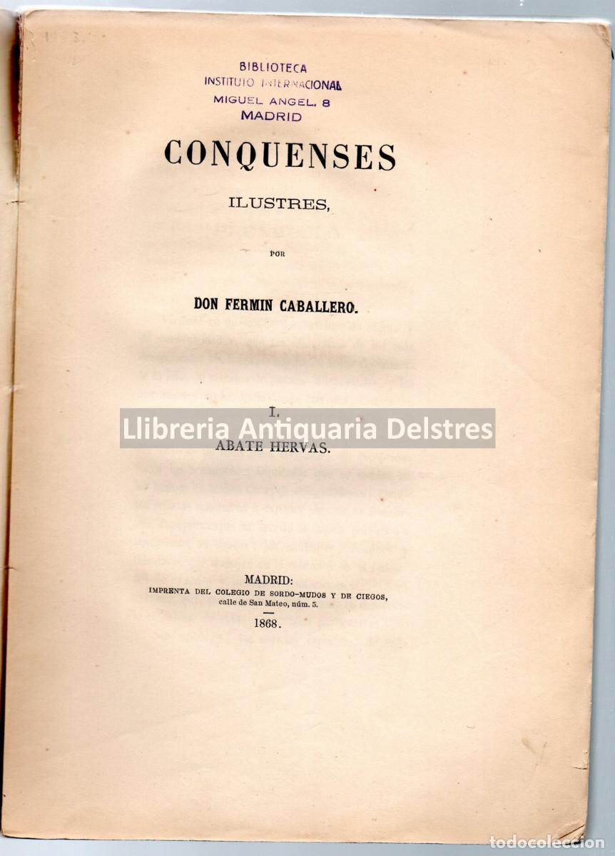 Libros: Caballero, Ferm&iacute;n. - Conquenses ilustres, I. Abate Hervas. - Foto 1