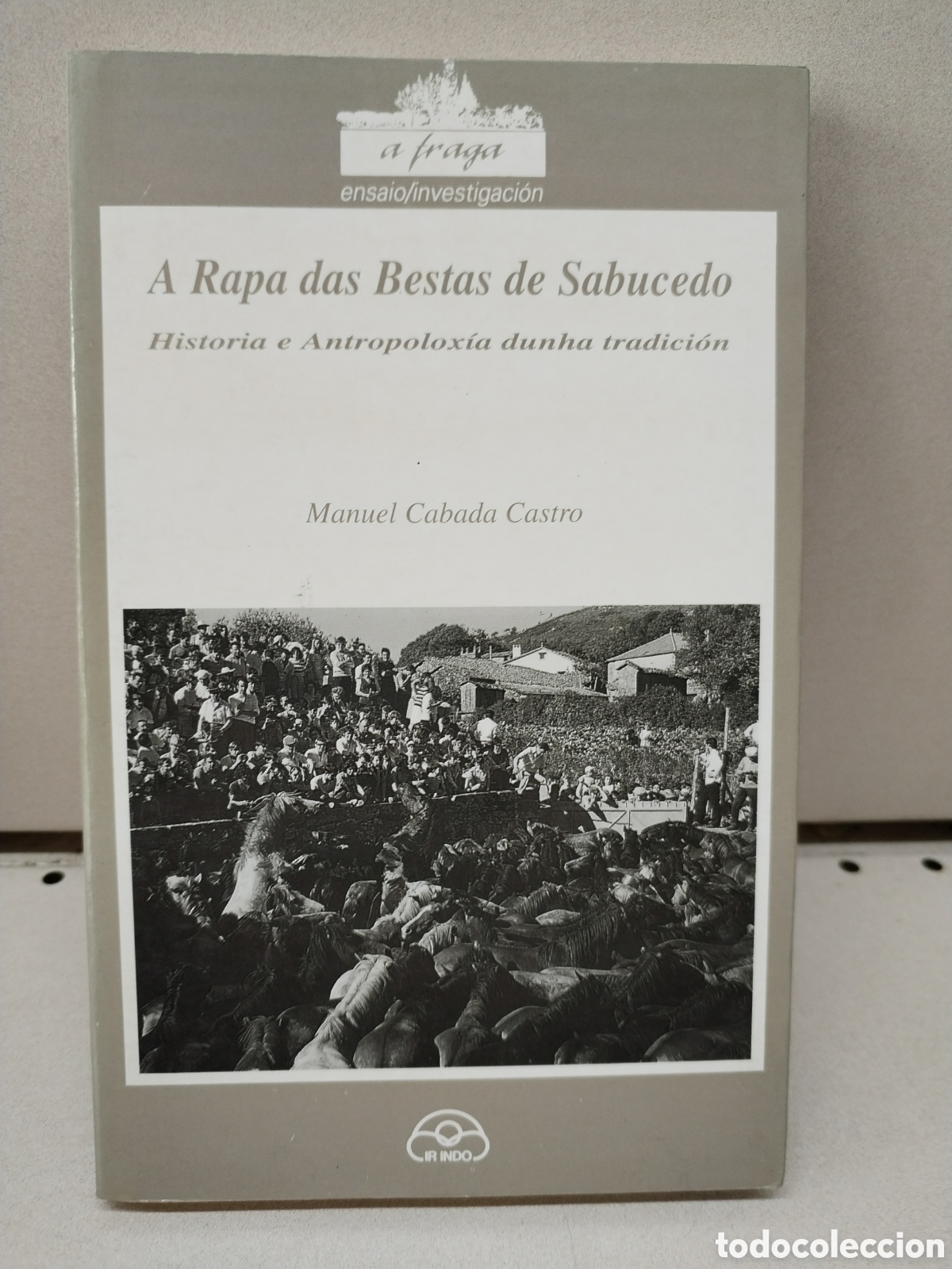 Libros: A rapa das bestas de Sabucedo (A Fraga - Galego) - Cabada Castro, Manuel - Foto 1