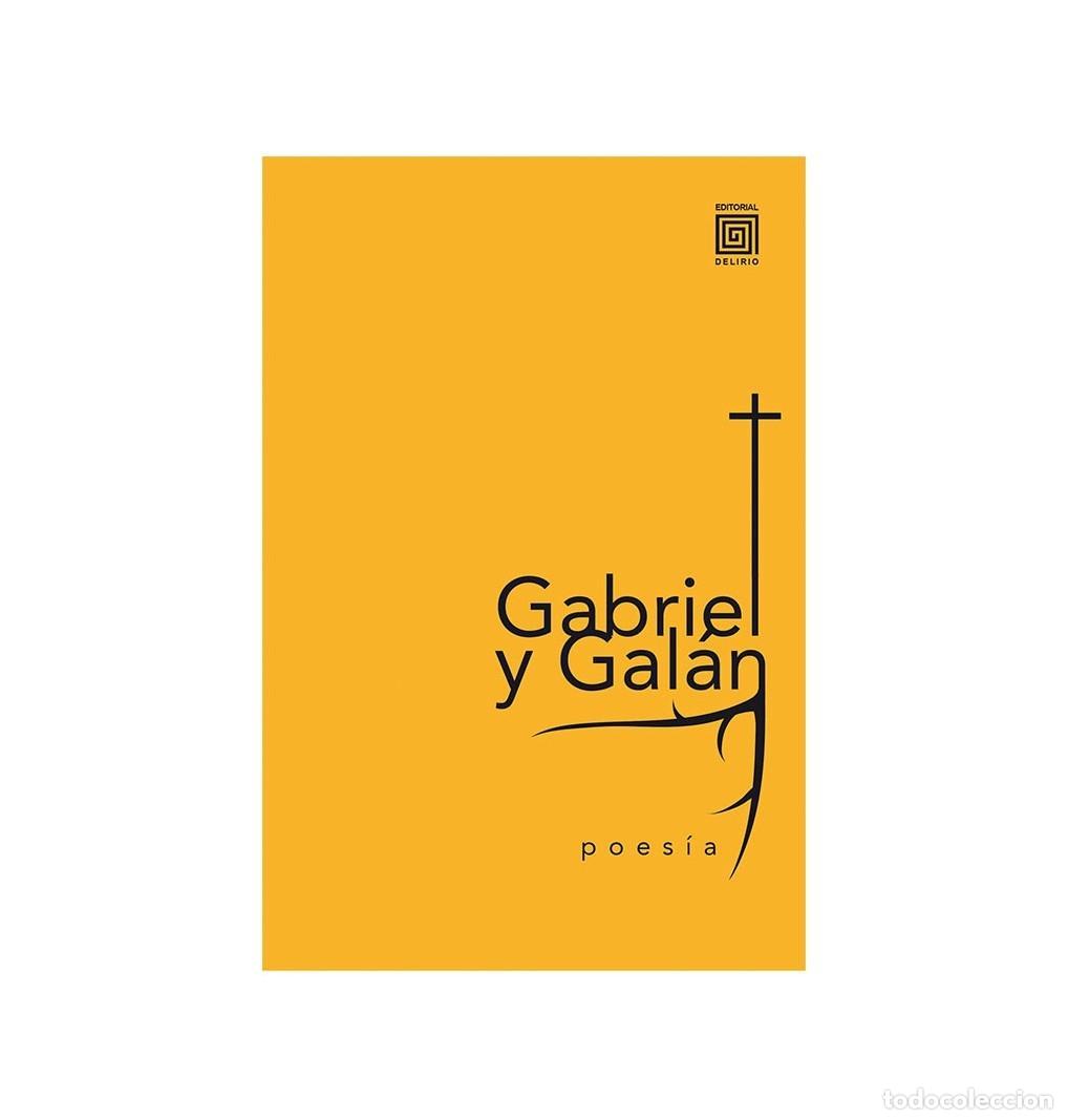 Libros: GABRIEL Y GAL&Aacute;N, Jos&eacute; Mar&iacute;a. - Poes&iacute;a. - Foto 1