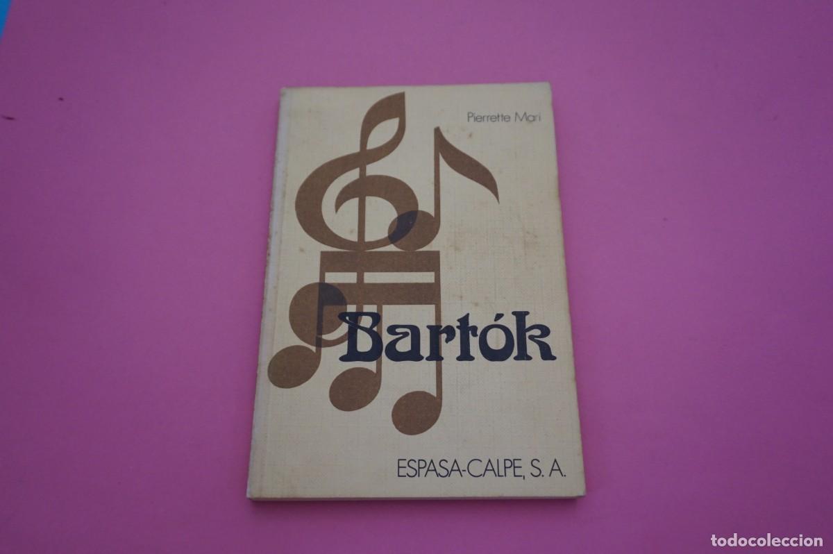 Libros: AR3A/ BARTOK - PIERRETE MARI / ESPASA-CALPE - Foto 1