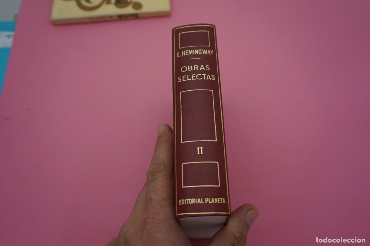 Libros: AR3A/ OBRAS SELECTAS II - ERNEST HEMINGWAY / EDITORIAL PLANETA - Foto 6