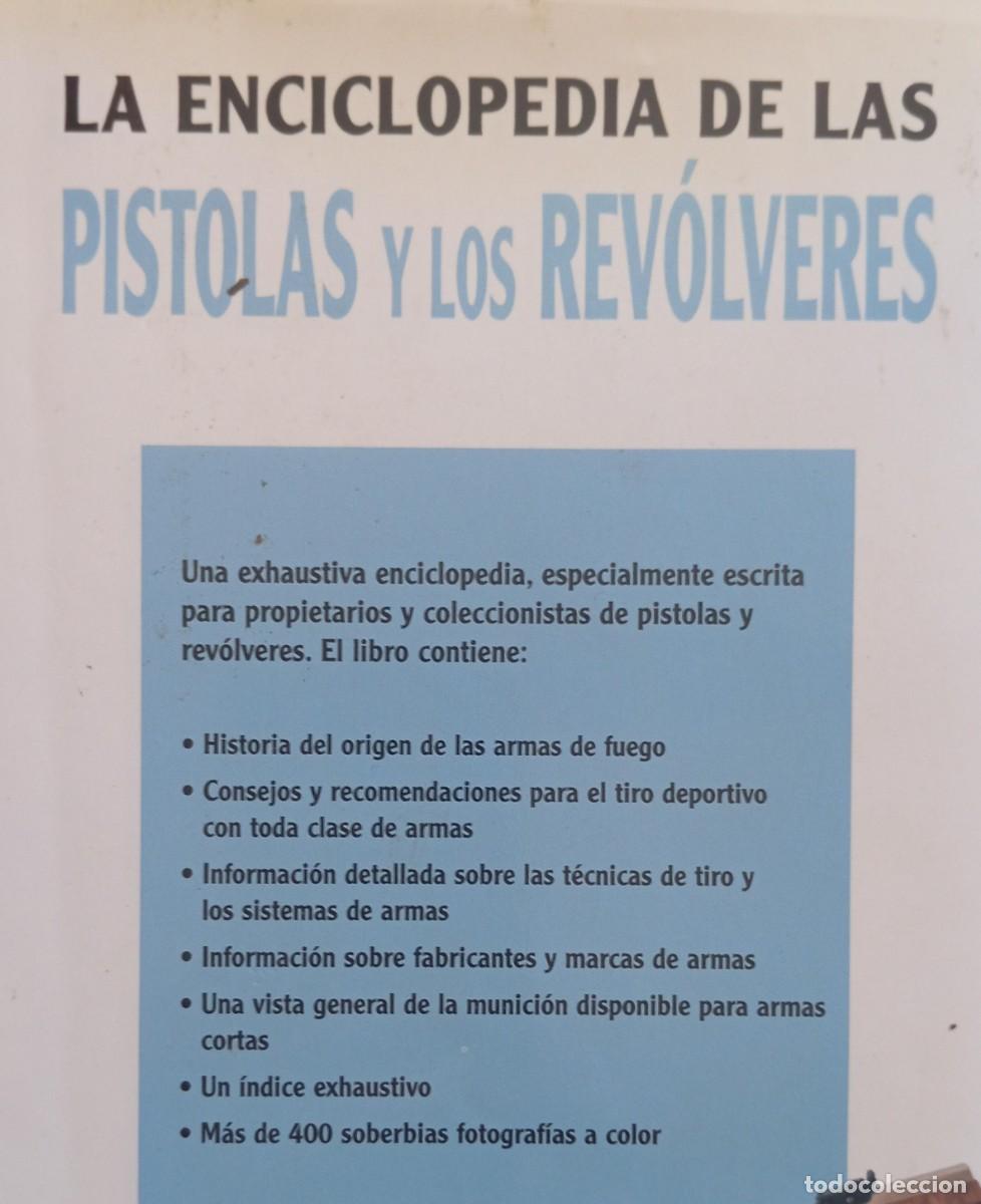 Libros: LA ENCICLOPEDIA DE LAS PISTOLAS Y LOS REVOLVERES - Foto 5