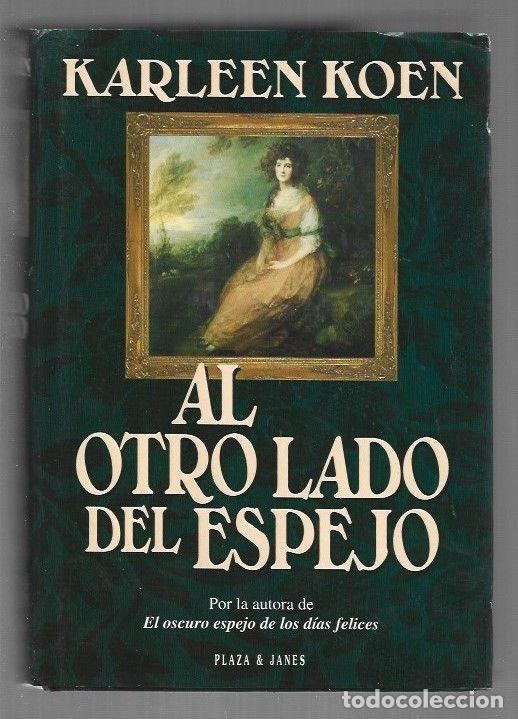 Libros: AL OTRO LADO DEL ESPEJO - KOEN, KARLEEN - Foto 1