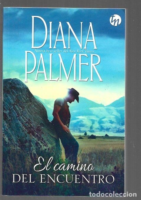Libros: CAMINO DEL ENCUENTRO - EL - PALMER, DIANA - Foto 1