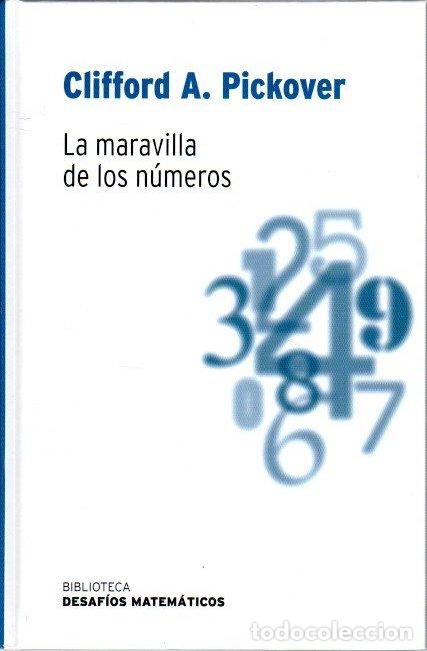 Libros: La maravilla de los n&uacute;meros - Pickover, Clifford A. - Foto 1