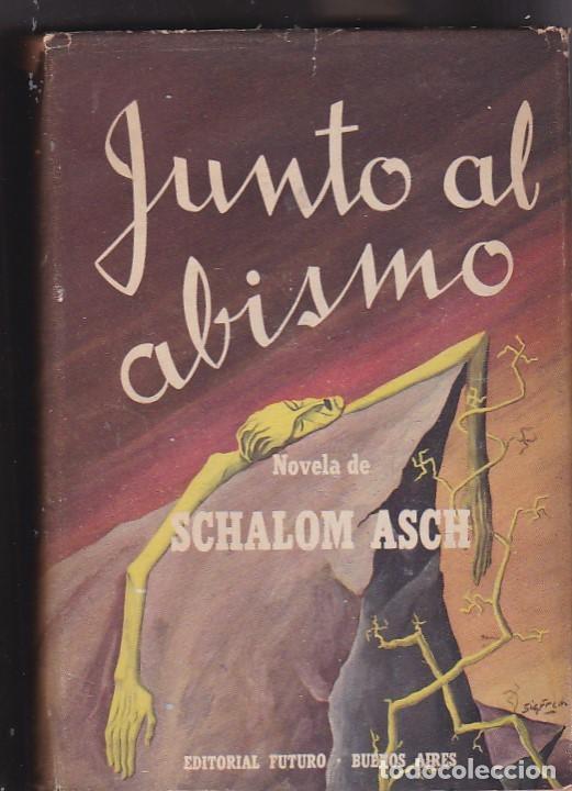 Libros: Junto al abismo - SCHALOM ASCH - Foto 1