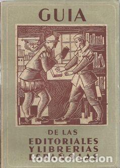Libros: GUIA DE LAS EDITORIALES Y LIBRERIAS ESPA&Ntilde;OLAS - S/A - Foto 2