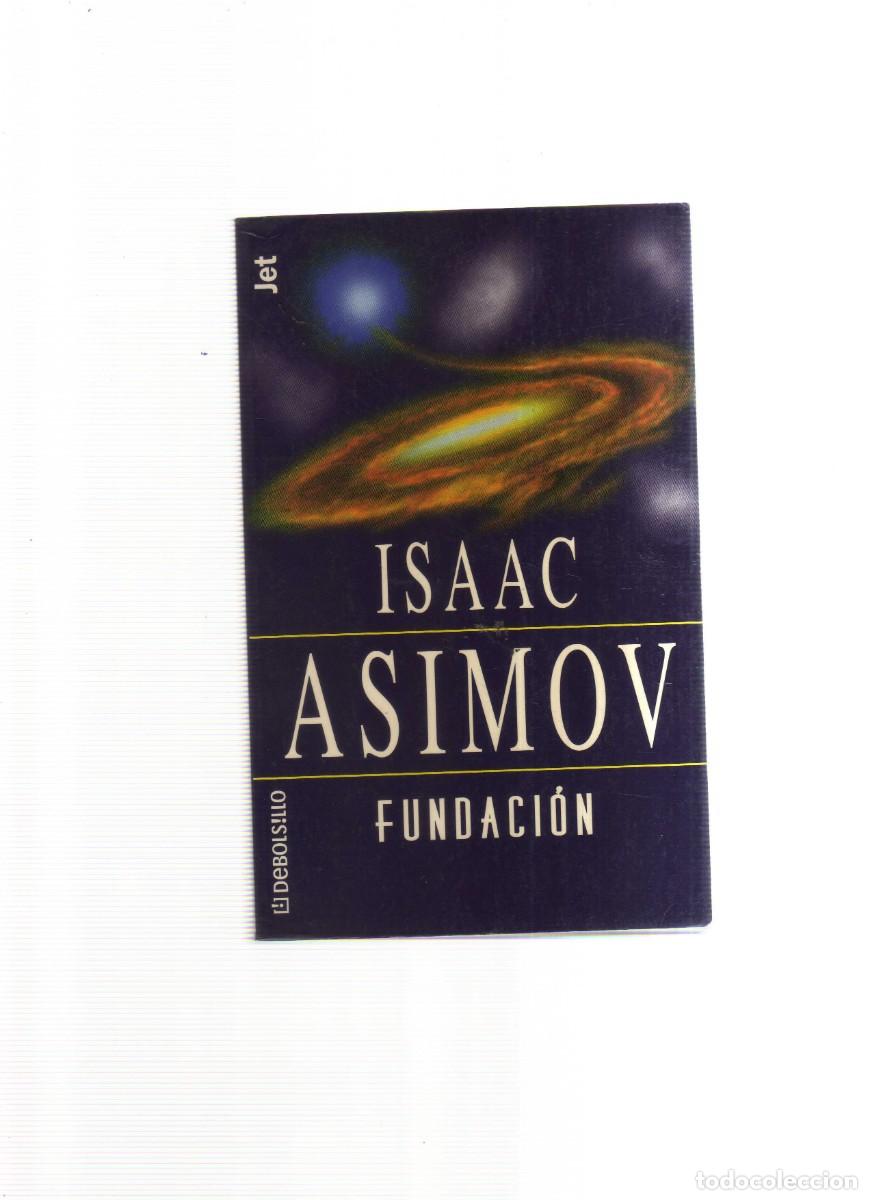 Libros: ISAAC ASIMOV FUNDACION DEBOLSILLO N,1 - Foto 1