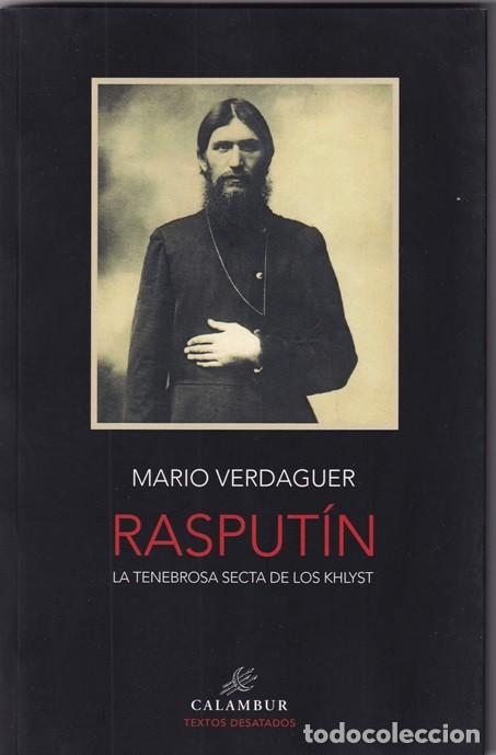 Libros: Rasput&iacute;n La tenebrosa secta de los Khlyst - Mario Verdaguer - Foto 1