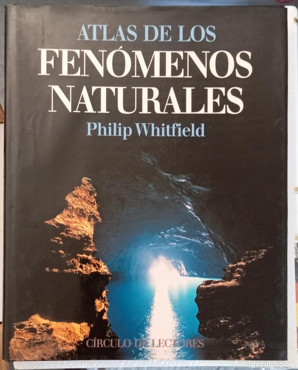 Libros: ATLAS DE LOS FENOMENOS NATURALES - PHILIP WHITFIELD - Foto 1