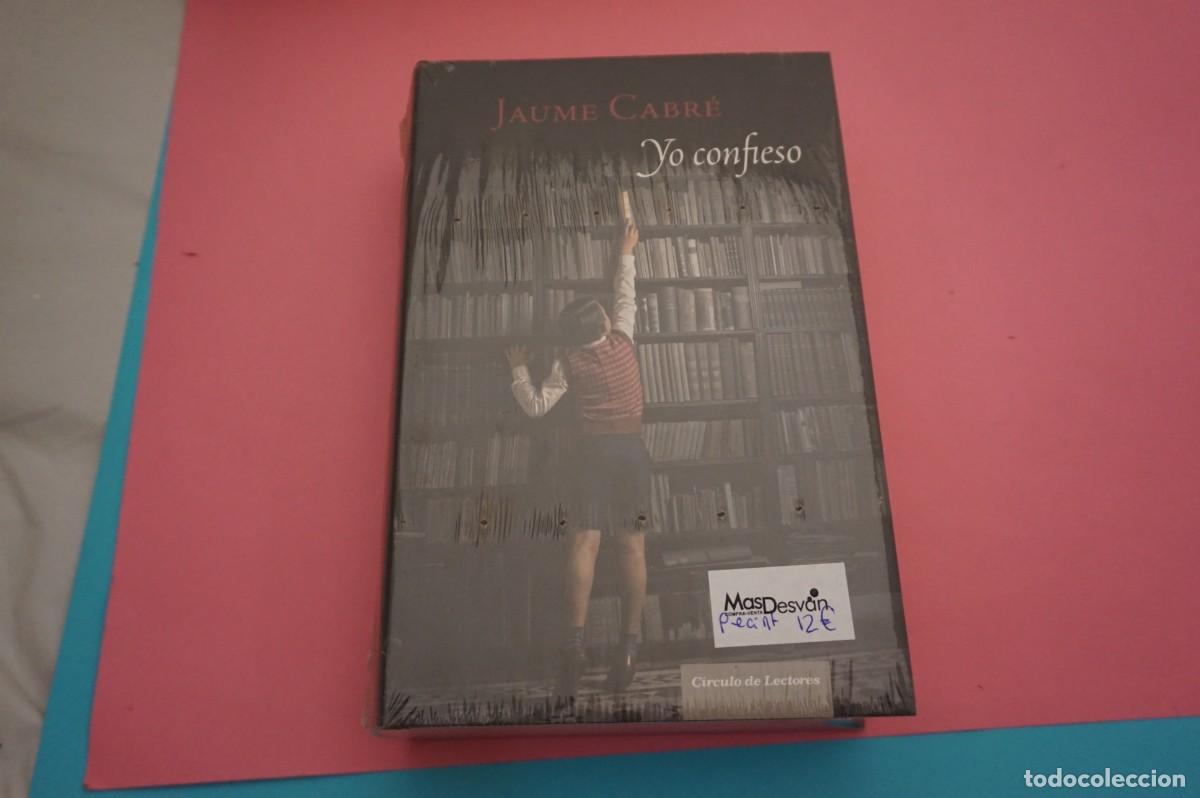 Libros: AR9C/ LIBRO PRECINTADO - YO CONFIESO - JAUME CABRE / CIRCULO DE LECTORES - Foto 1