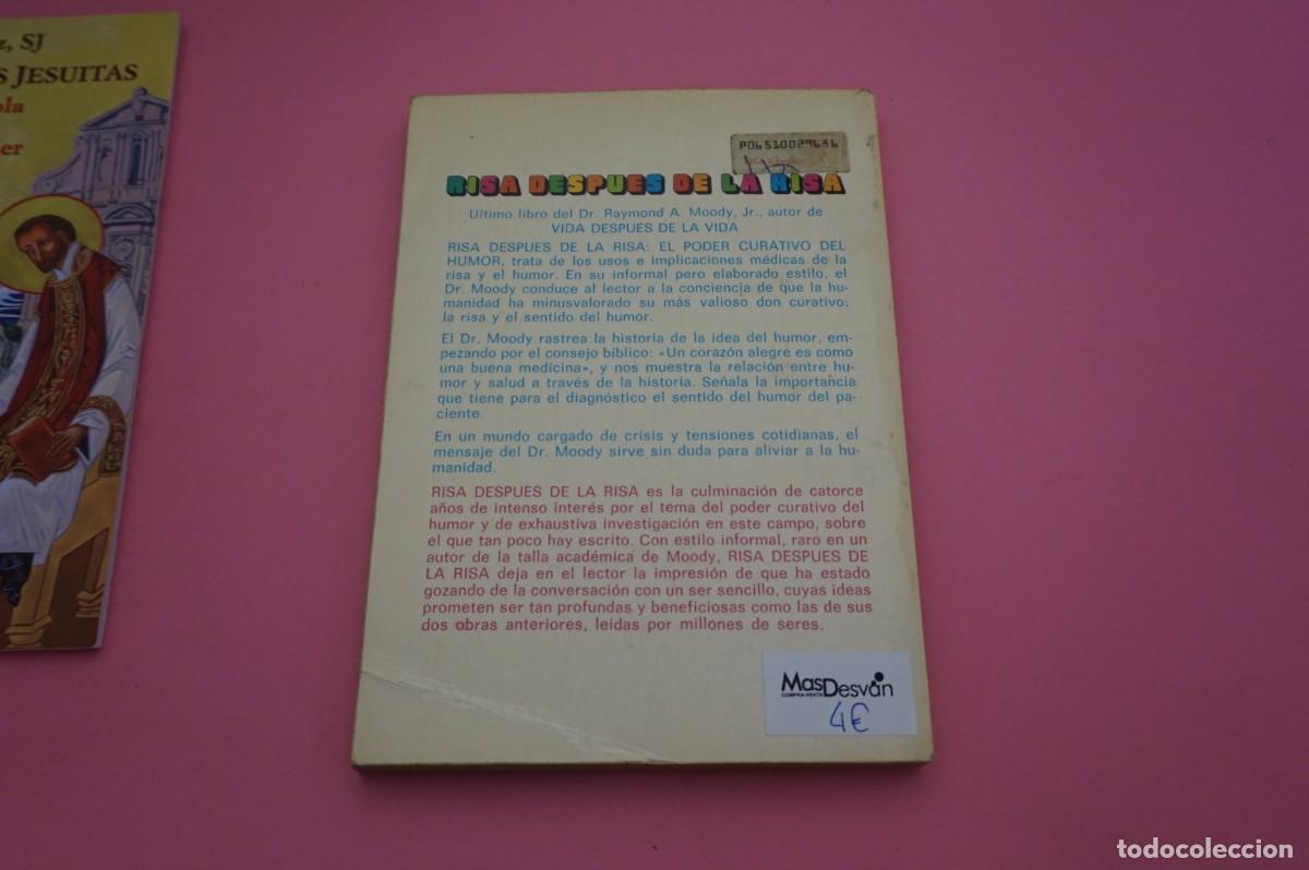 Libros: AR10D/ RISA DESPUES DE LA RISA - EL PODER CURATIVO DEL HUMOR - DR. RAYMOND A. MOODY, JR. - Foto 6