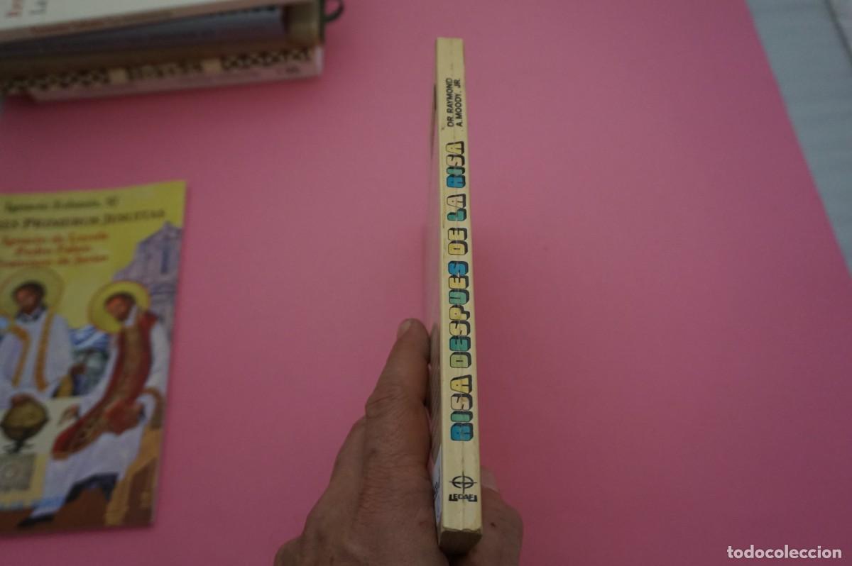 Libros: AR10D/ RISA DESPUES DE LA RISA - EL PODER CURATIVO DEL HUMOR - DR. RAYMOND A. MOODY, JR. - Foto 7