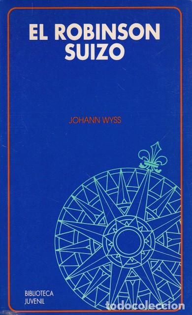Libros: EL ROBINSON SUIZO - WYSS, JOHANN - Foto 1