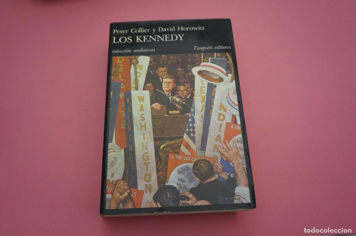 Libros: M3F/ LOS KENNEDY - PETER COLLIER Y DAVID HOROWITZ / TUSQUETS EDITORES - Foto 1