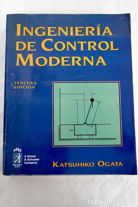 Libros: Ingenieria de control moderna.- Ogata, Katsuhiko - Foto 1