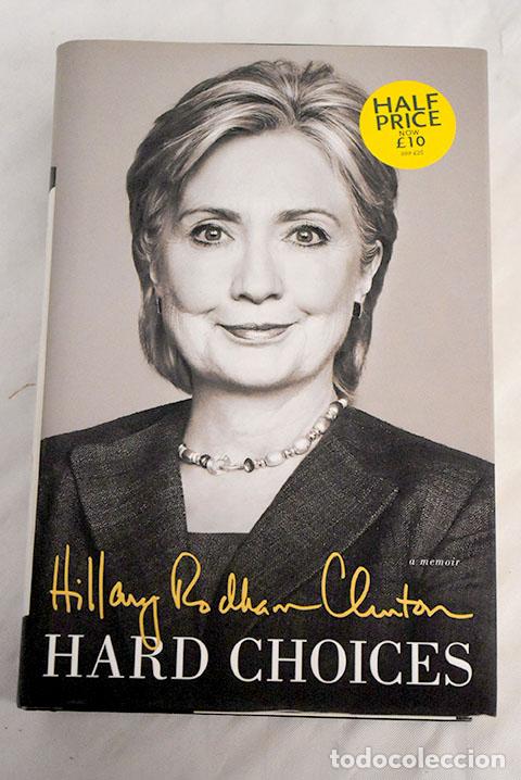 Libros: Hard choices : a memoir.- Clinton, Hillary Rodham - Foto 1