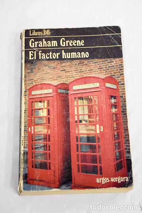 Libros: El factor humano: Greene, Graham.- Greene, Graham - Foto 1