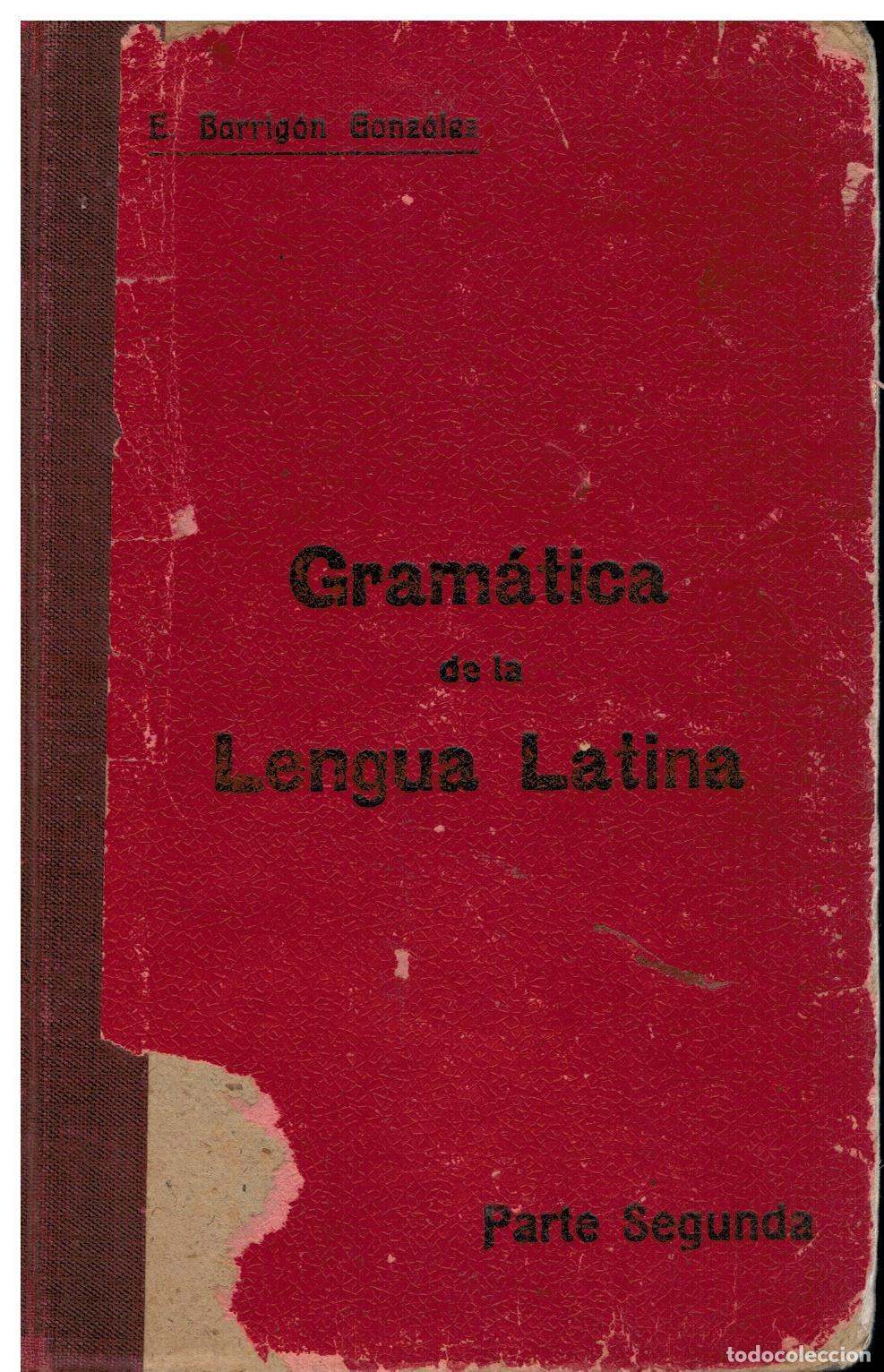 Libros: GRAM&Aacute;TICA DE LA LENGUA LATINA. Parte Segunda. 4&ordf; e. - Foto 1