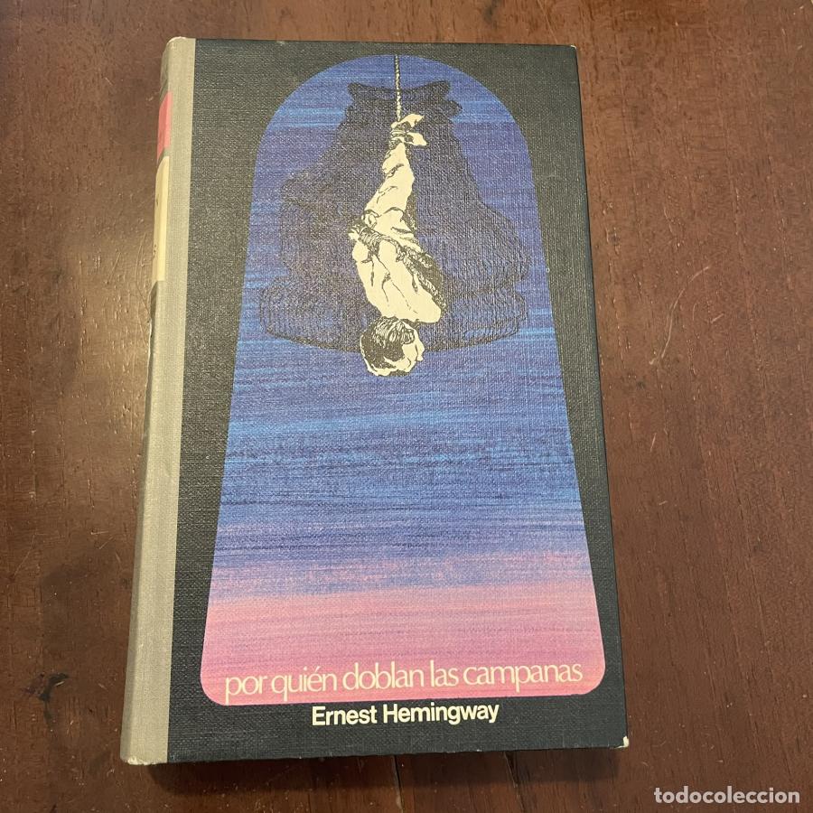 Libros: Por qui&eacute;n doblan las campanas - Ernest Hemingway - Foto 1