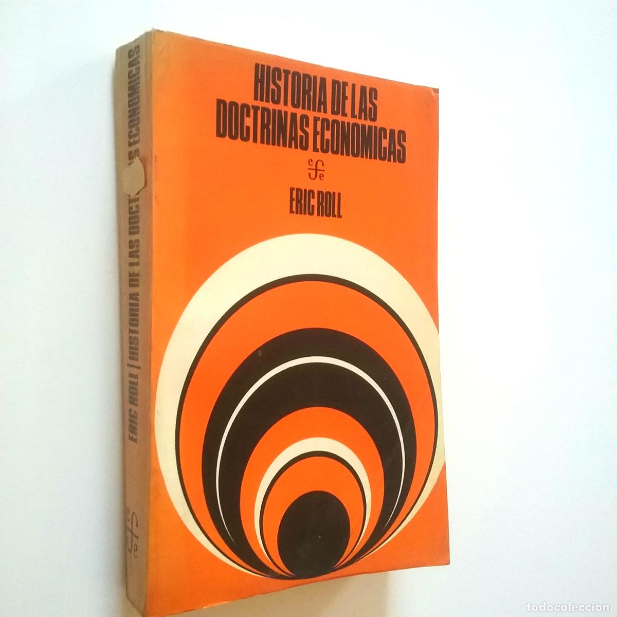 Libros: Eric Roll - Historia de las doctrinas econ&oacute;micas - Foto 1