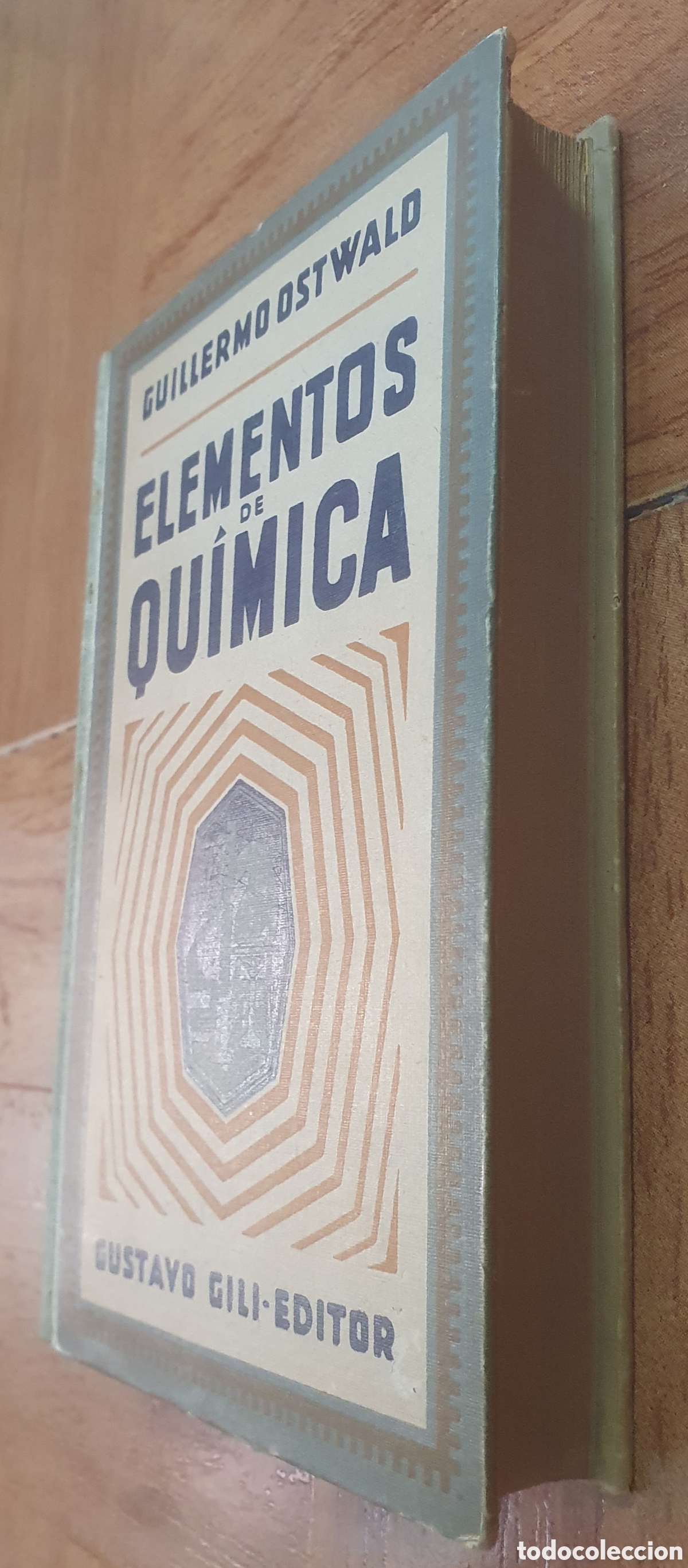 Libros: Elementos de Qu&iacute;mica � Gustavo Gili - Guillermo Ostwald - Foto 2