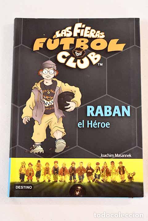 Libros: Raban el h&eacute;roe: Masannek, Joachim.- Masannek, Joachim - Foto 1