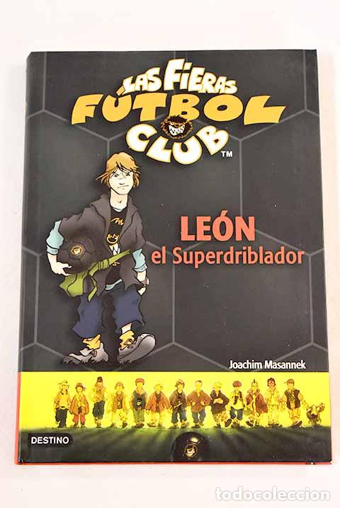 Libros: Le&oacute;n el Superdriblador.- Masannek, Joachim - Foto 1