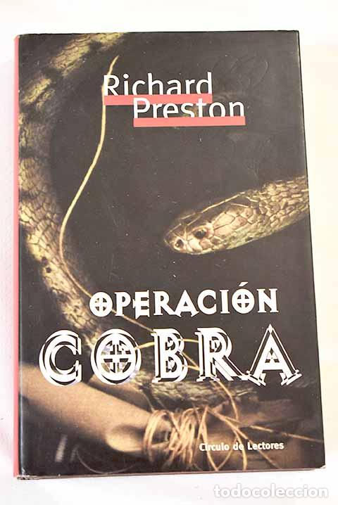 Libros: Operaci&oacute;n Cobra: Preston, Richard.- Preston, Richard - Foto 1
