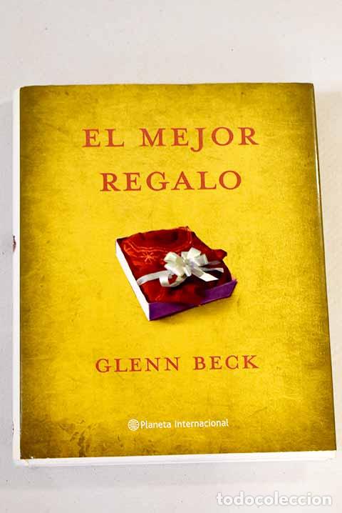 Libros: El mejor regalo: Beck, Glenn.- Beck, Glenn - Foto 1