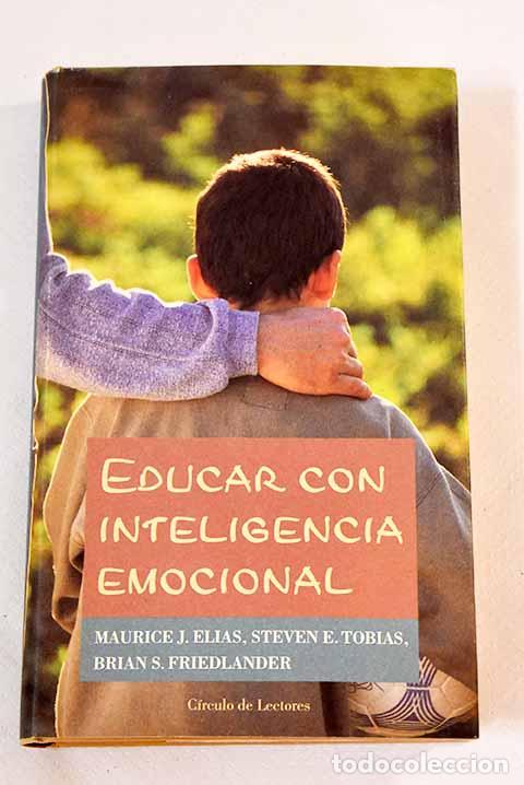 Libros: Educar con inteligencia emocional.- Elias, Maurice J. - Foto 1