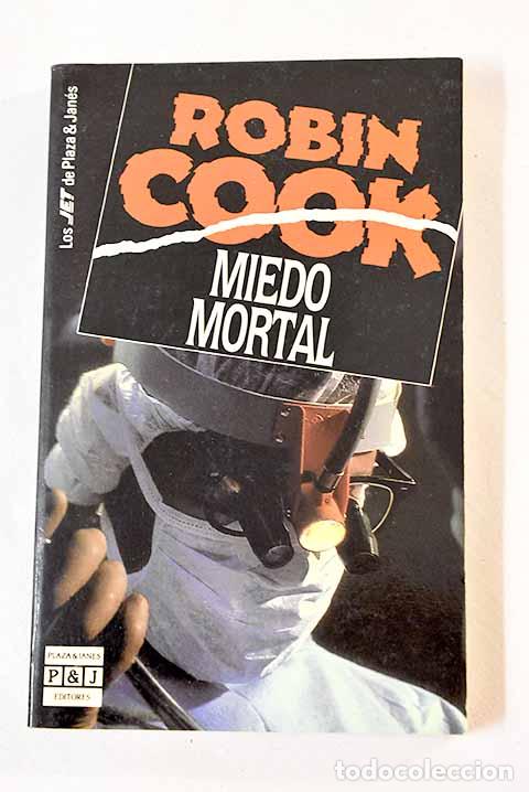 Libros: Miedo mortal: Cook, Robin.- Cook, Robin - Foto 1