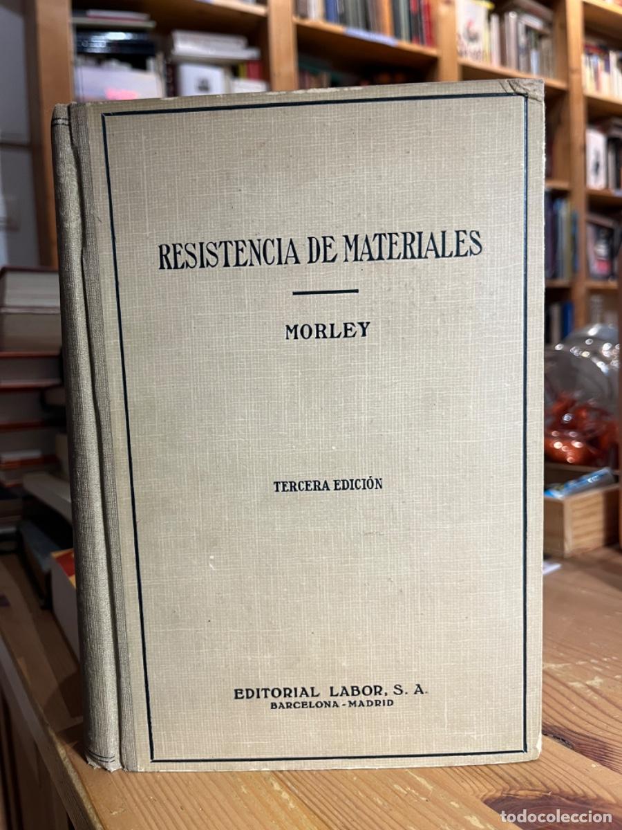 Libros: Resistencia de materiales - Arthur Morley - Foto 1