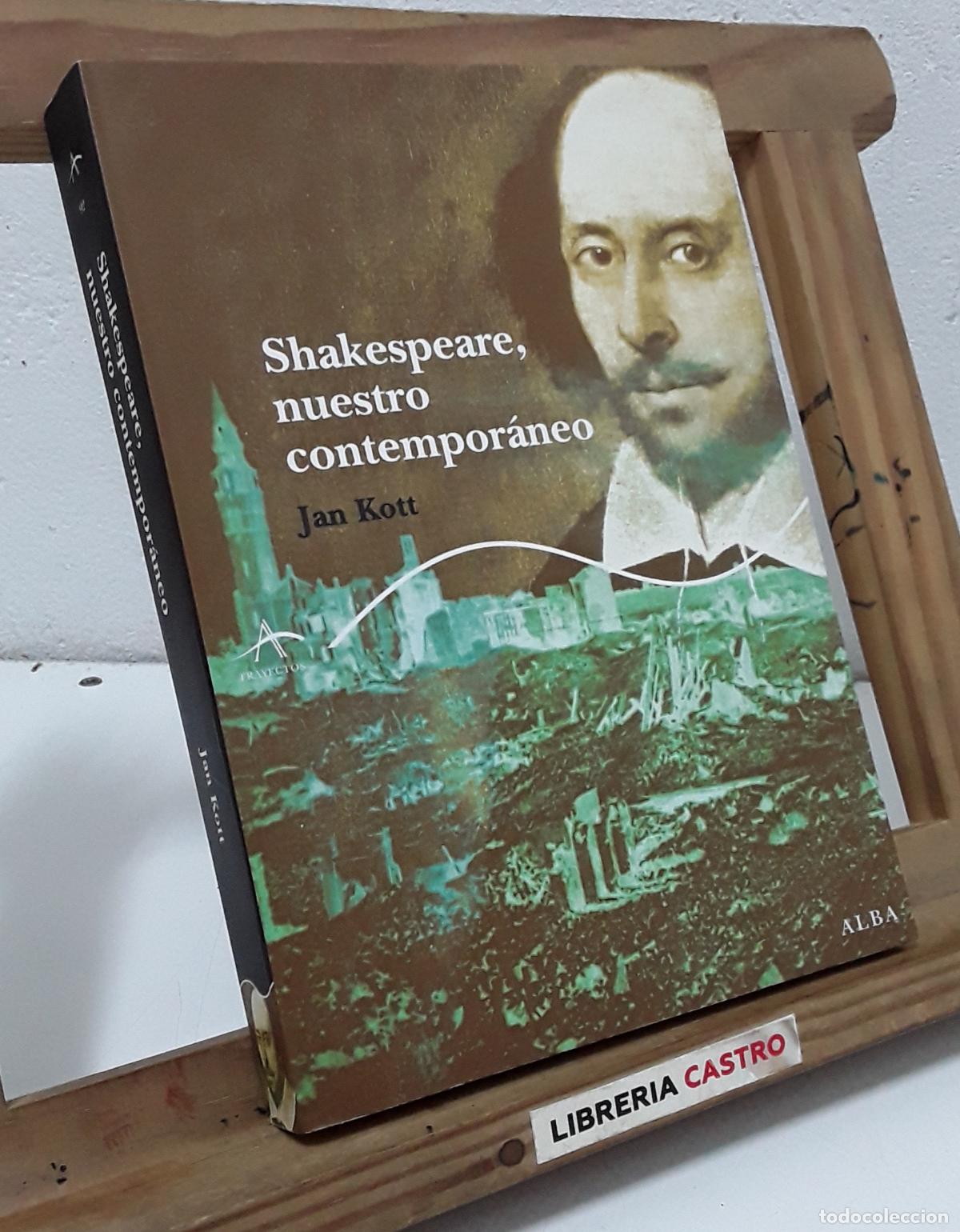 Libros: Shakespeare, nuestro contempor&aacute;neo - Jan Kott. - Foto 1