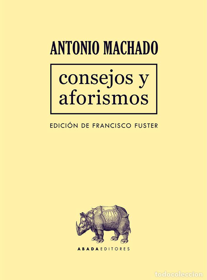 Libros: CONSEJOS Y AFORISMOS - ANTONIO MACHADO RUIZ - Foto 1