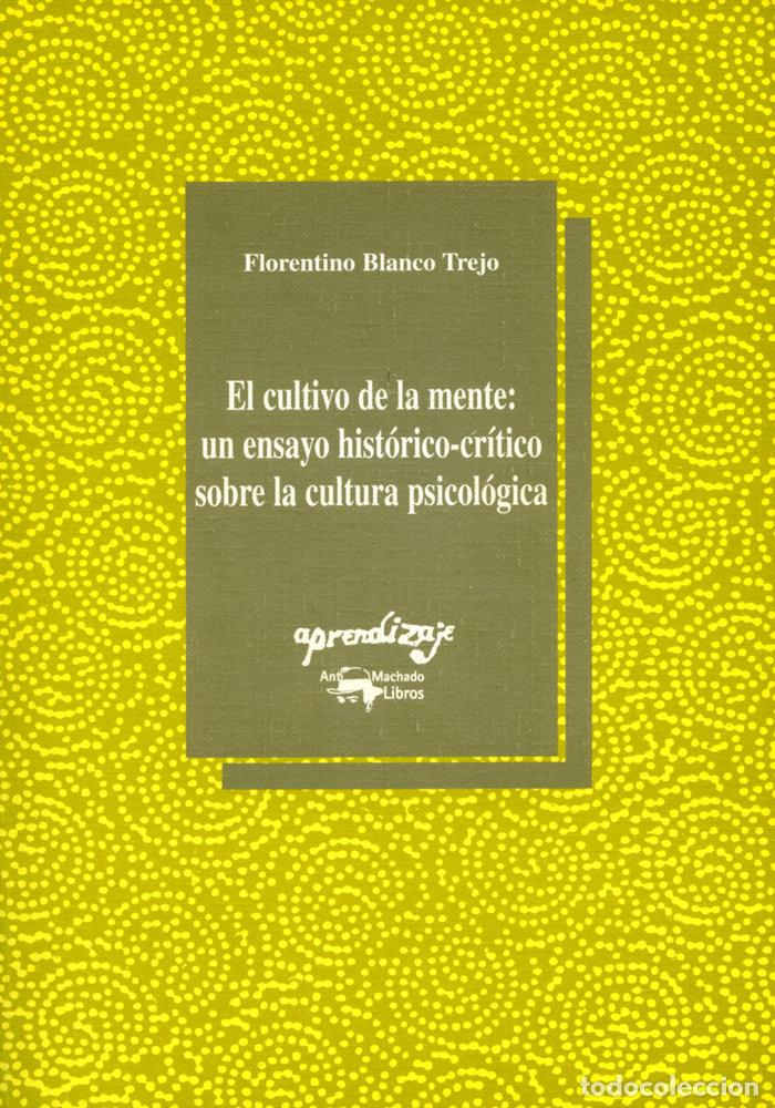 Libros: CULTIVO DE LA MENTE - BLANCO TREJO,FLORENTINO - Foto 1