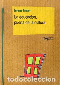 Libros: EDUCACION PUERTA DE LA CULTURA,LA - BRUNER,JEROME - Foto 1