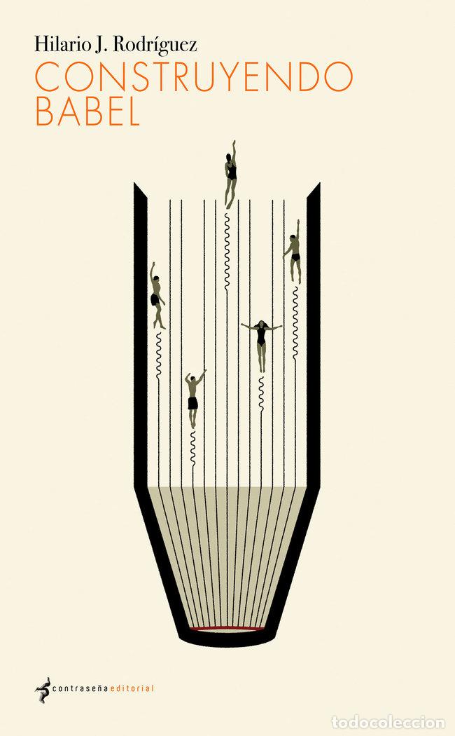 Libros: CONSTRUYENDO BABEL - RODRIGUEZ, HILARIO J, - Foto 1