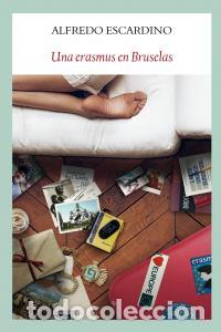 Libros: UNA ERASMUS EN BRUSELAS - ESCARDINO,ALFREDO - Foto 1